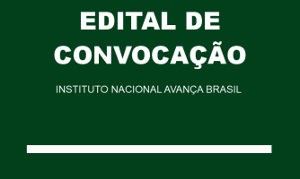 EDITAL DE CONVOCAÇÃO INSTITUTO NACIONAL AVANÇA BRASIL