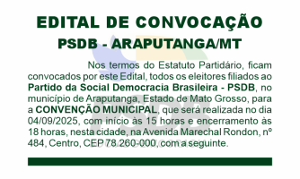 EDITAL DE CONVOCAÇÃO - PSDB - ARAPUTANGA/MT