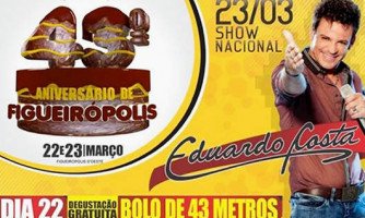 Figueirópolis D´Oeste  comemora aniversário neste fim de semana com show de Eduardo Costa